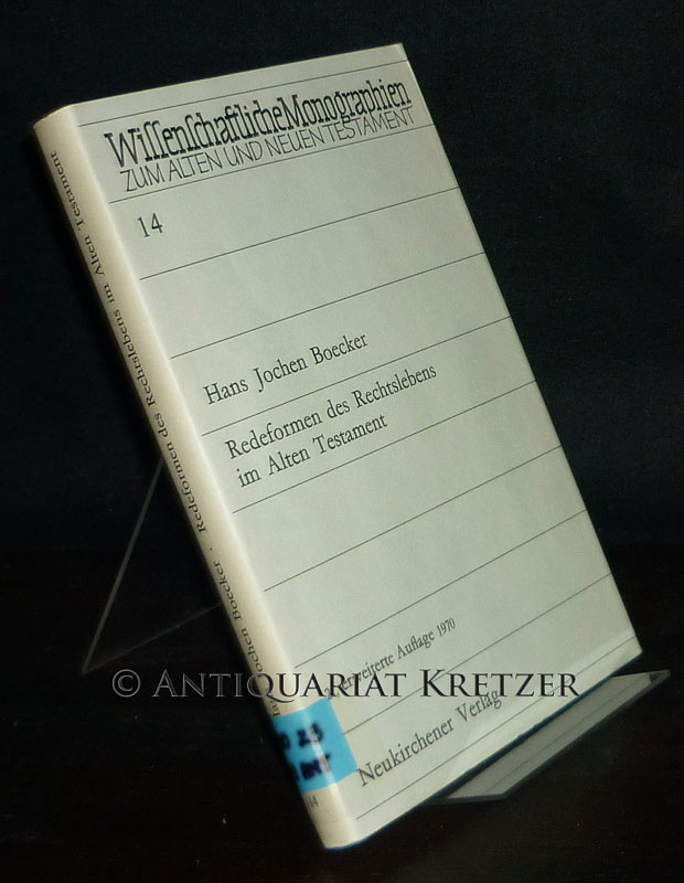 Redeformen des Rechtslebens im Alten Testament. Von Hans Jochen Boecker. (= Wissenschaftliche Monographien zum Alten und Neuen Testament, Band 14). 2., erweiterte Auflage. - Boecker, Hans Jochen