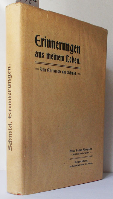 Erinnerungen aus meinem Leben - SCHMID, ChRISTOPH von