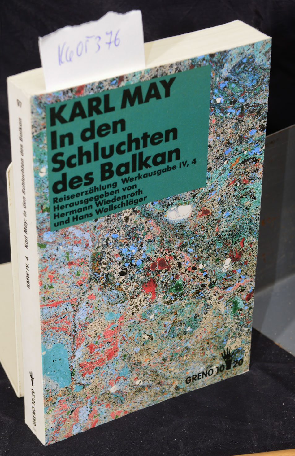 In den Schluchten des Balkan - Reiseerzählungen (= Historisch-kritische Ausgabe für die Karl-May-Gedächtnis-Stiftung herausgegeben von Hermann Wiedenroth und Hans Wollschläger - Abteilung IV Reiseerzählungen Band 4) - Literatur des 19. Jahrhunderts - May Karl